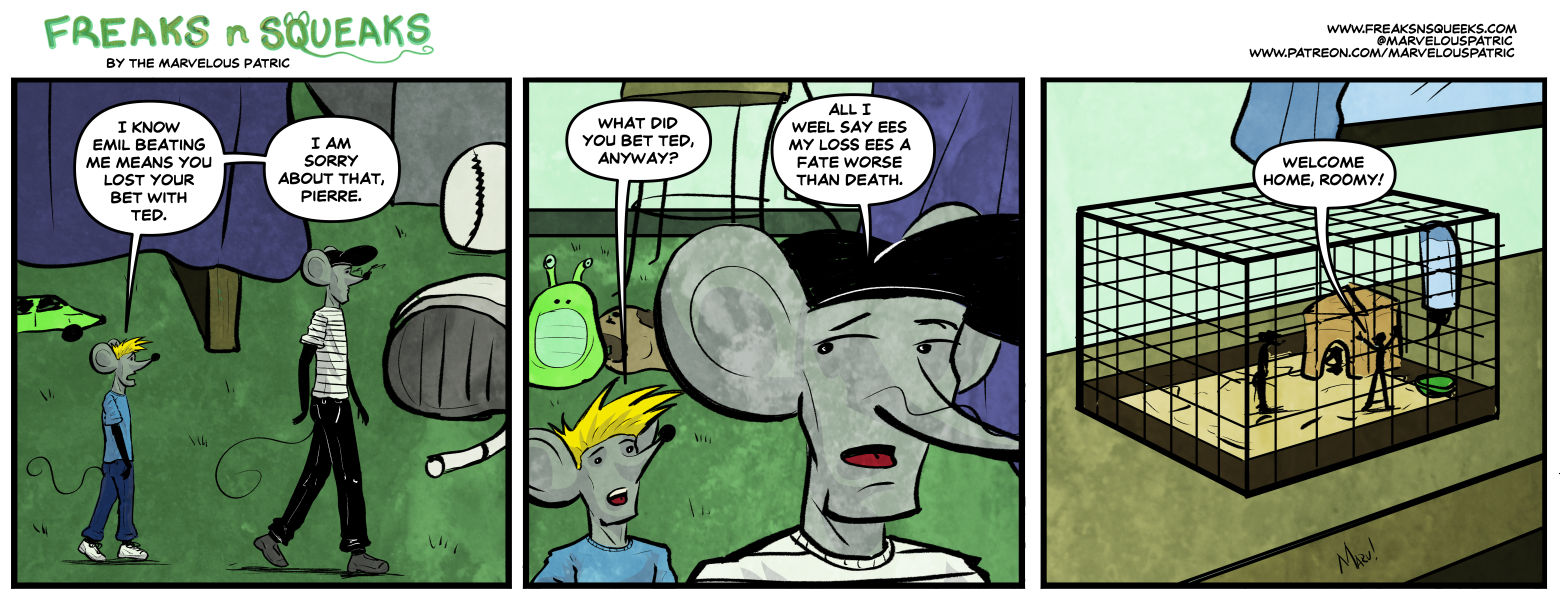 Freaks N Squeaks #2315: Home Again. Pierre pays up on his lost bet with Ted in this funny web comic strip.